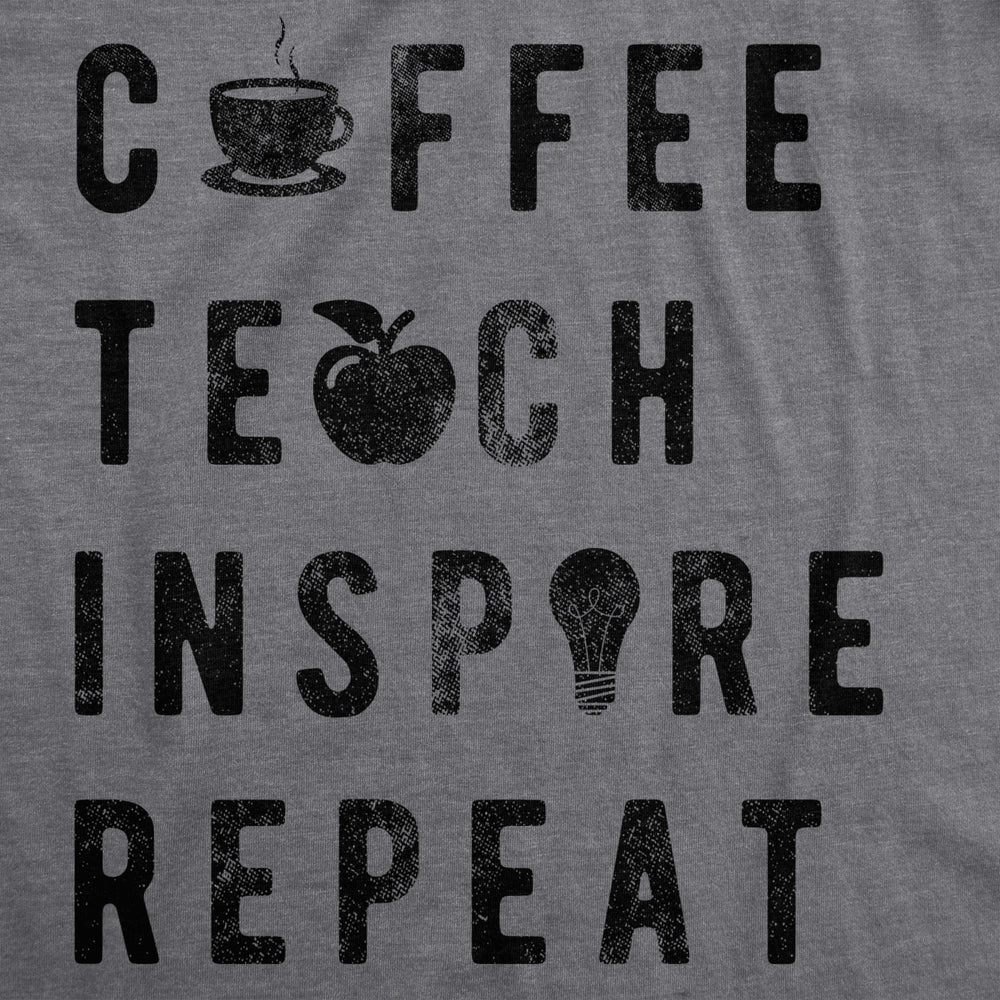 Womens Coffee Teach Inspire Repeat Cool T shirt Cute Teacher Image 2