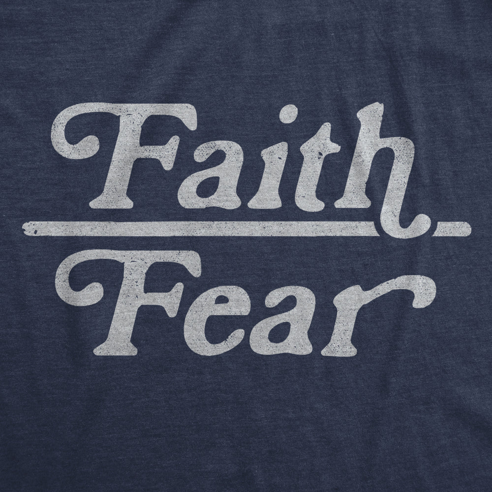 Mens Faith Over Fear Tshirt Cute Religion Faithful Empowerment Novelty Tee Image 2