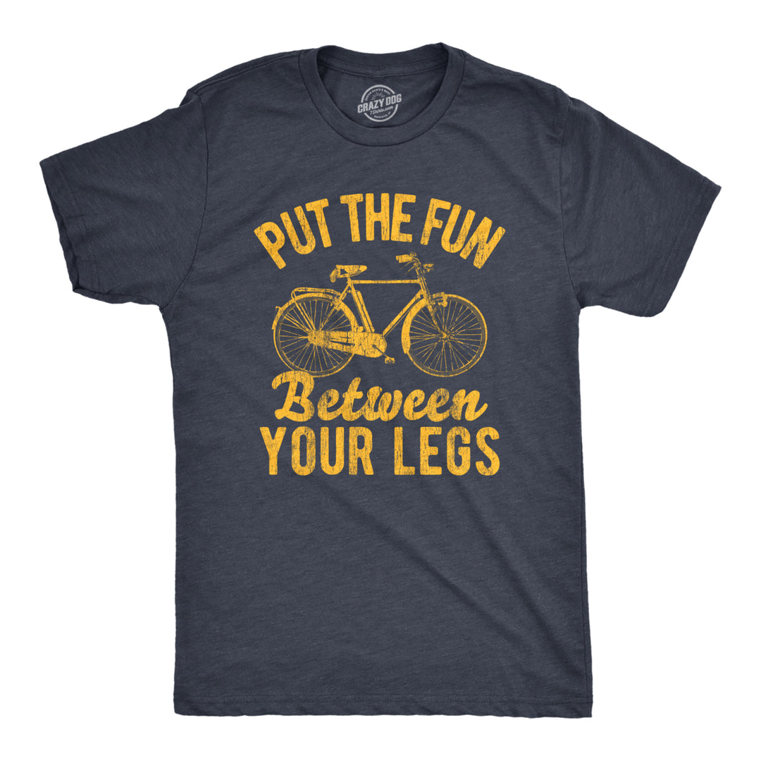 Mens Put The Fun Between Your Legs Tshirt Funny Bicycle Biking Cruiser Novelty Tee Image 1