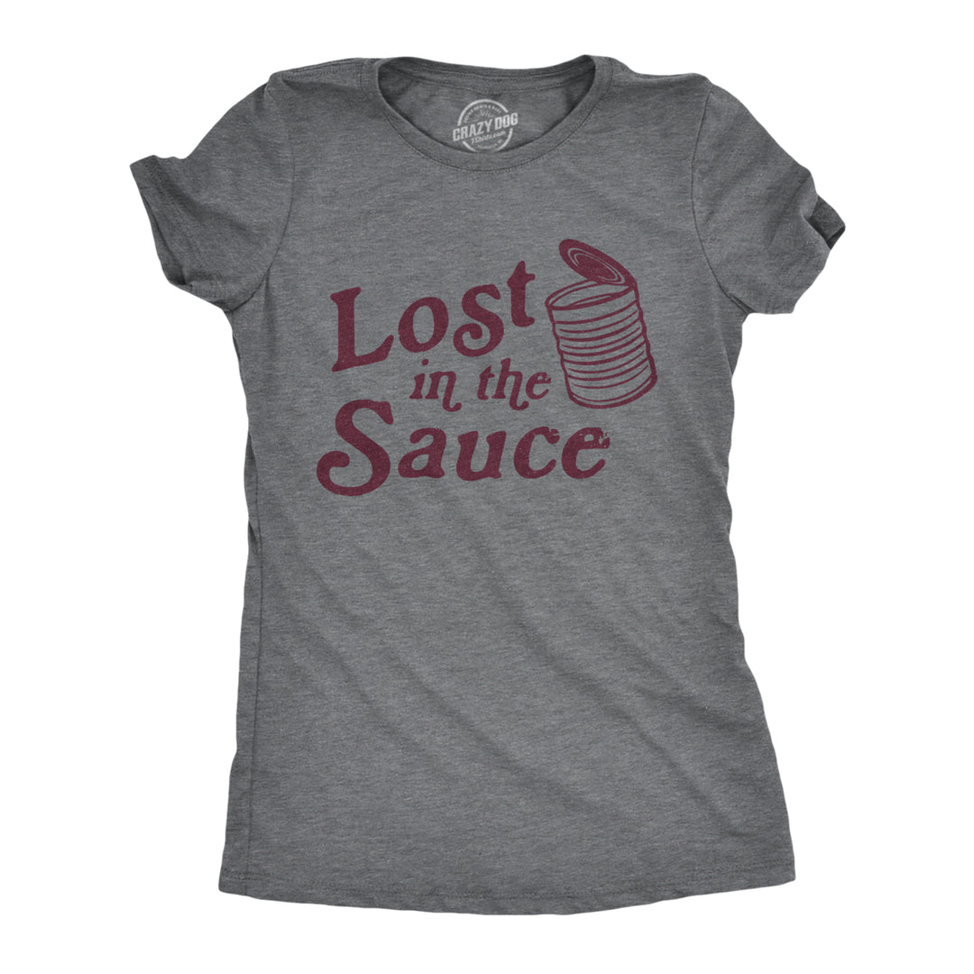 Womens Lost In The Sauce Tshirt Funny Thanksgiving Dinner Turkey Day Cranberry Sauce Tee Image 1