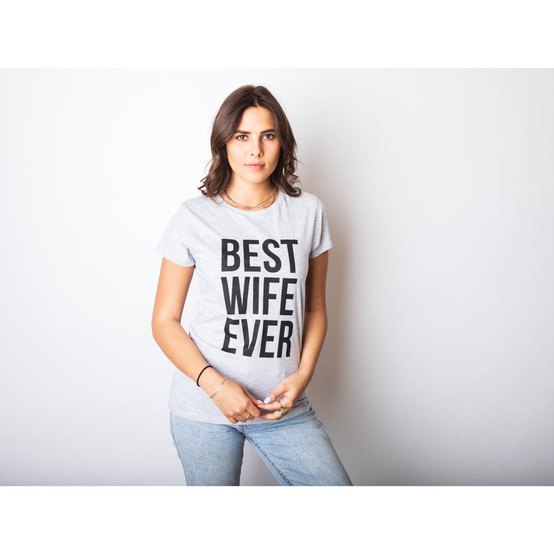 Womens Best Wife Ever T Shirt Cute Graphic Tee for Mom Funny Cool Sarcastic Top Image 4