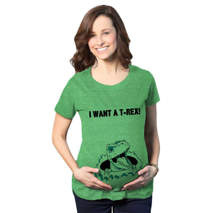 Maternity I Want A T-Rex Funny T Shirt Im Pregnant Dinosaur Pregnancy Tee Image 1