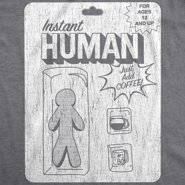 Womens Instant Human Tshirt Funny Coffee Action Figure Graphic Tee Image 2