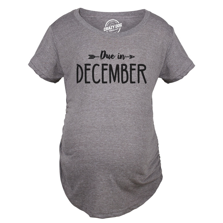 Maternity Due In December Funny T shirts Pregnant Shirts Announce Pregnancy Month Shirt Image 4