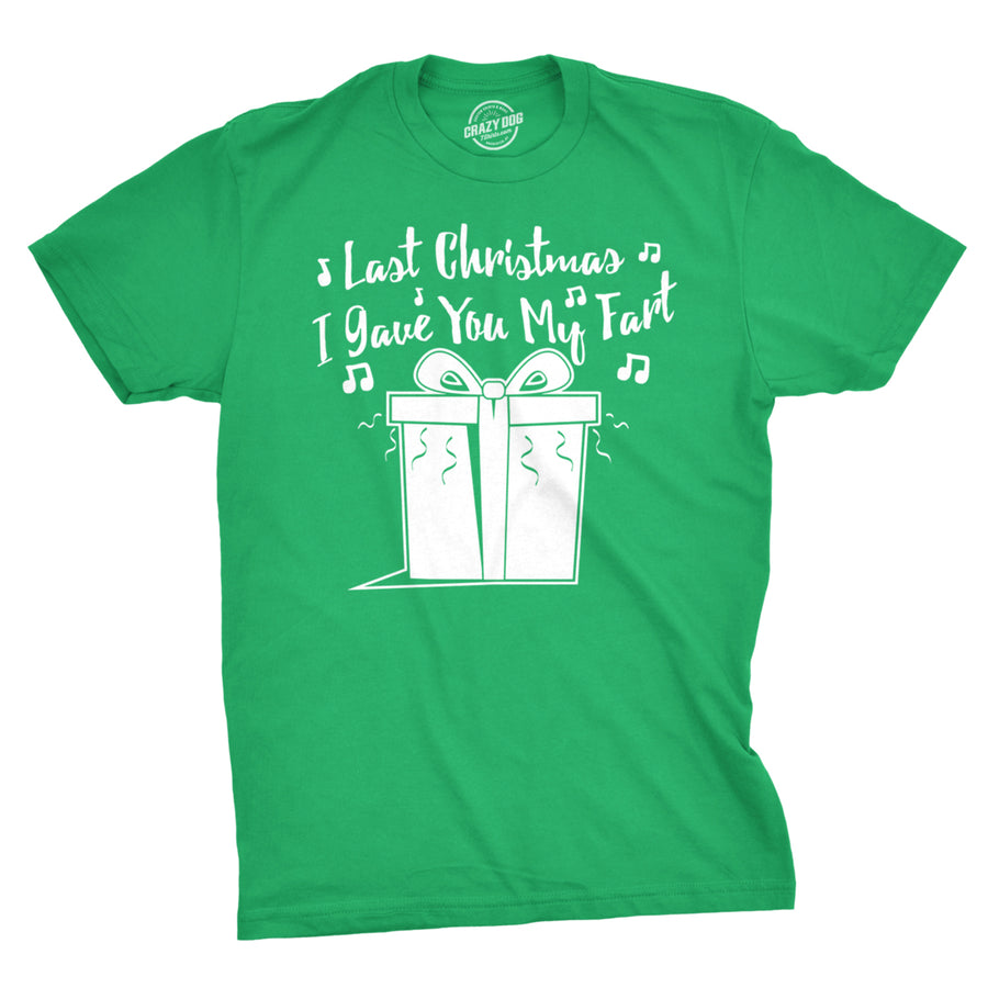 Mens Last Christmas I Gave You My f**t Funny Holiday Song T shirt Image 1