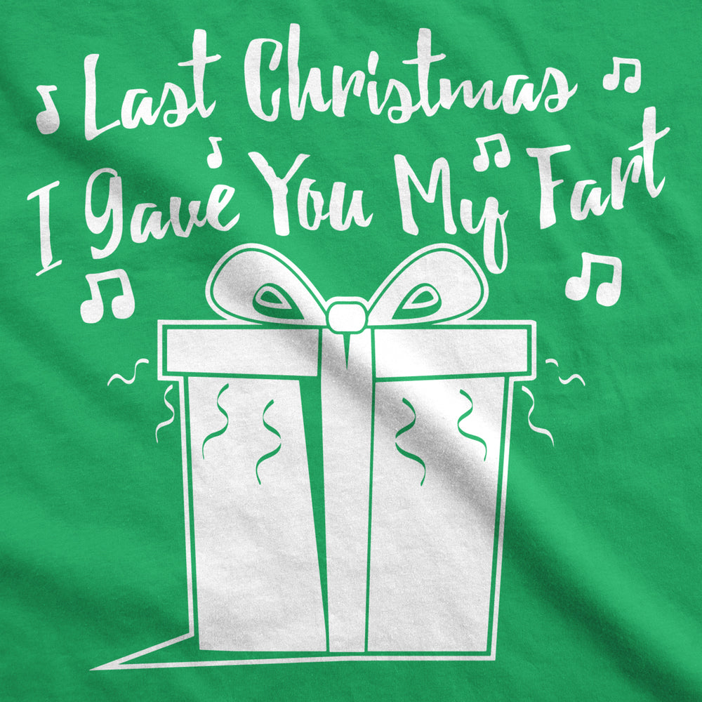 Mens Last Christmas I Gave You My f**t Funny Holiday Song T shirt Image 2