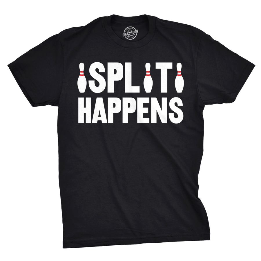 Mens Split Happens Funny Bowling Graphic Text Hilarious Sports T Shirt Image 1