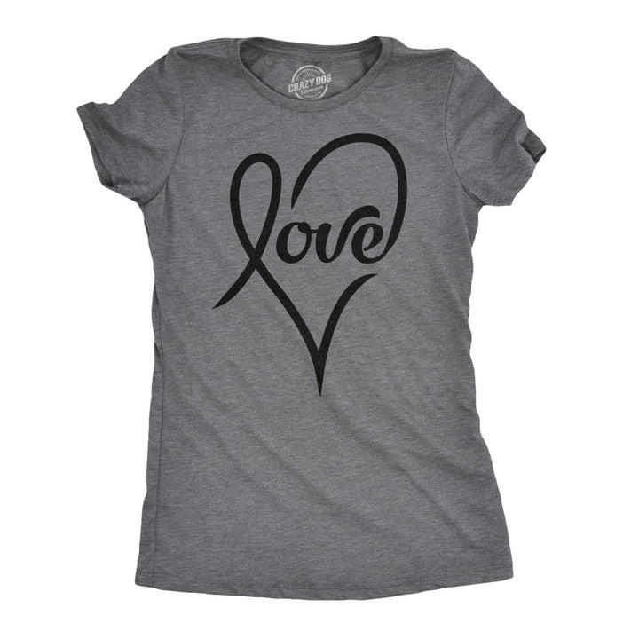 Womens Love Cursive Heart Design Cute Graphic Novelty Valentines Day T shirt Image 1