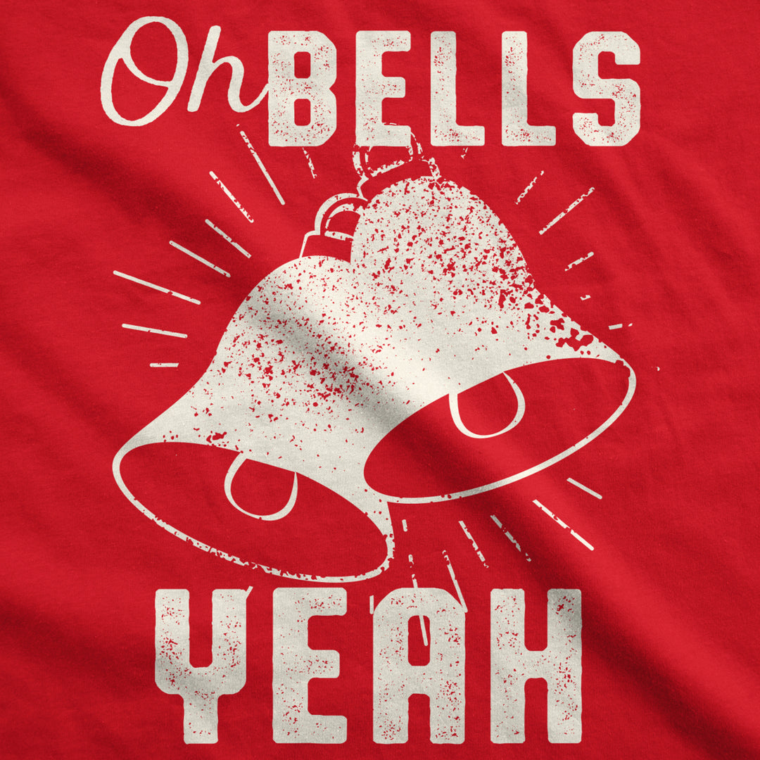 Womens Oh Bells Yeah Tshirt Funny Christmas Tee Image 2