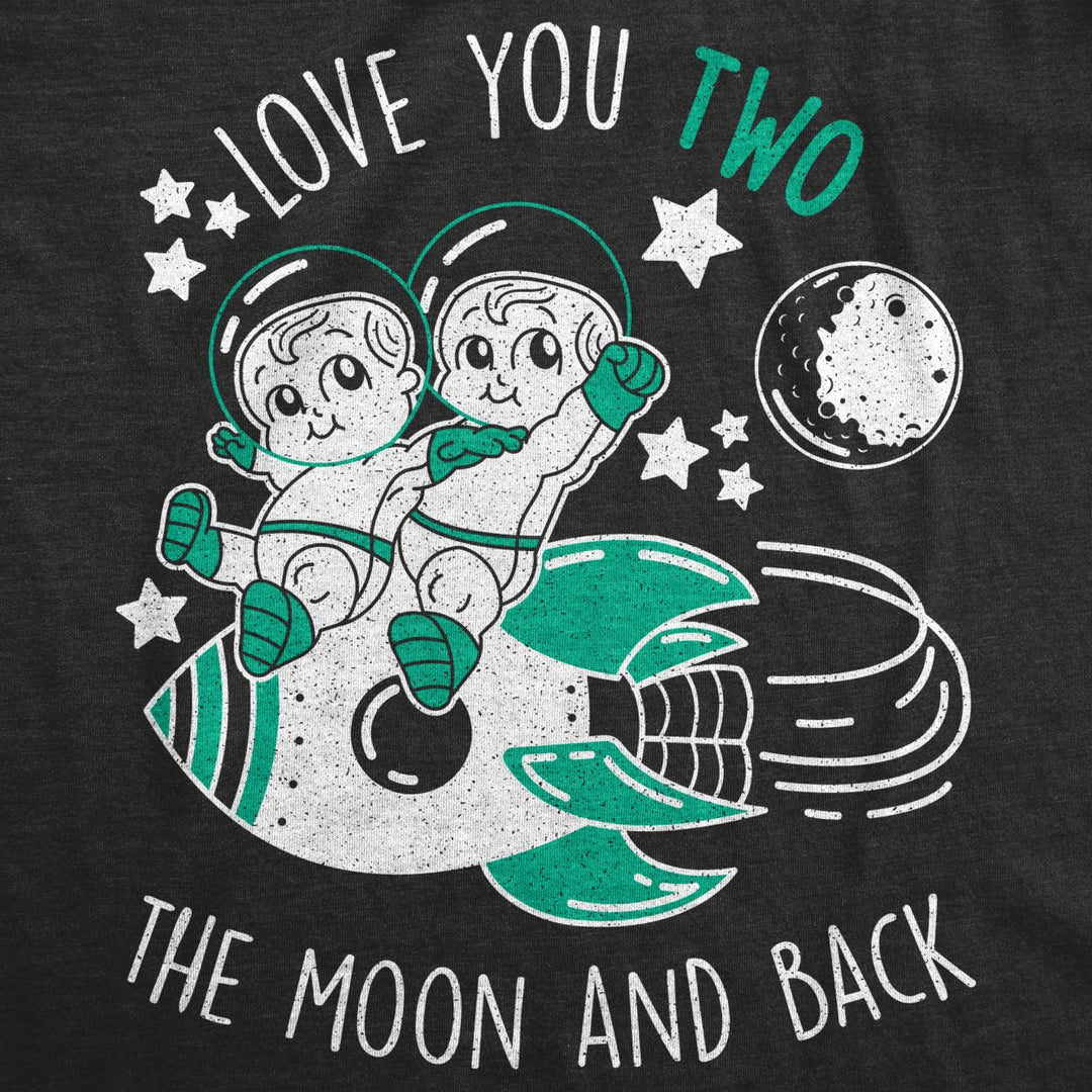 Maternity I Love You Two The Moon And Back Tshirt Funny Twins Pregnancy Tee Image 2