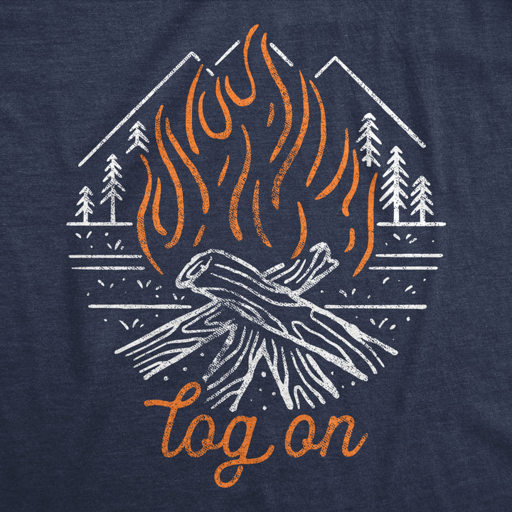 Mens Log On Tshirt Funny Camping Campfire Bonfire Woods Nature Graphic Novelty Tee Image 2