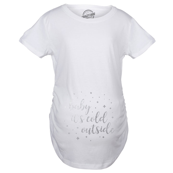 Maternity Baby Its Cold Outside Pregnancy Tshirt Classic Christmas Song Tee Image 4