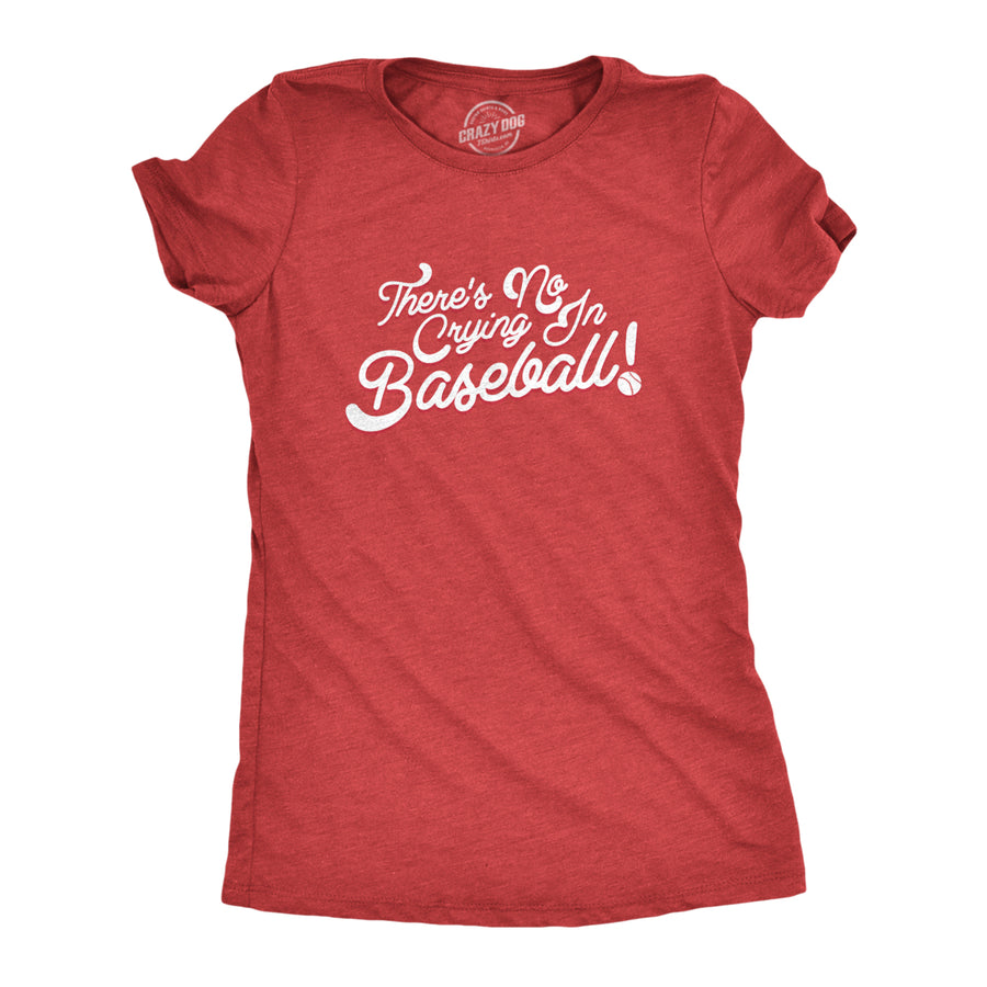 No Crying In Baseball T Shirt League Of Their Own Movie Quote Tee For Women Image 1