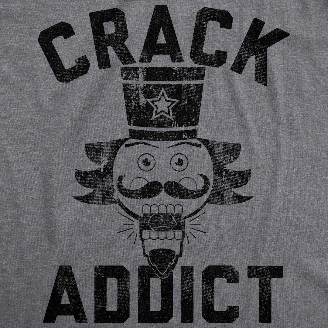 Mens Crack Addict Tshirt Funny Christmas Nutcracker Sarcastic Graphic Novelty Tee Image 2