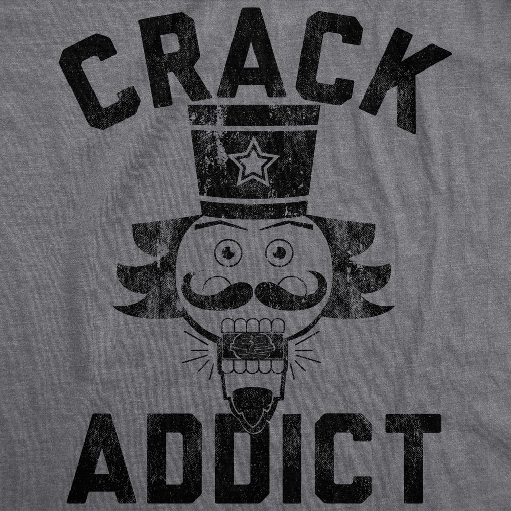 Mens Crack Addict Tshirt Funny Christmas Nutcracker Sarcastic Graphic Novelty Tee Image 2