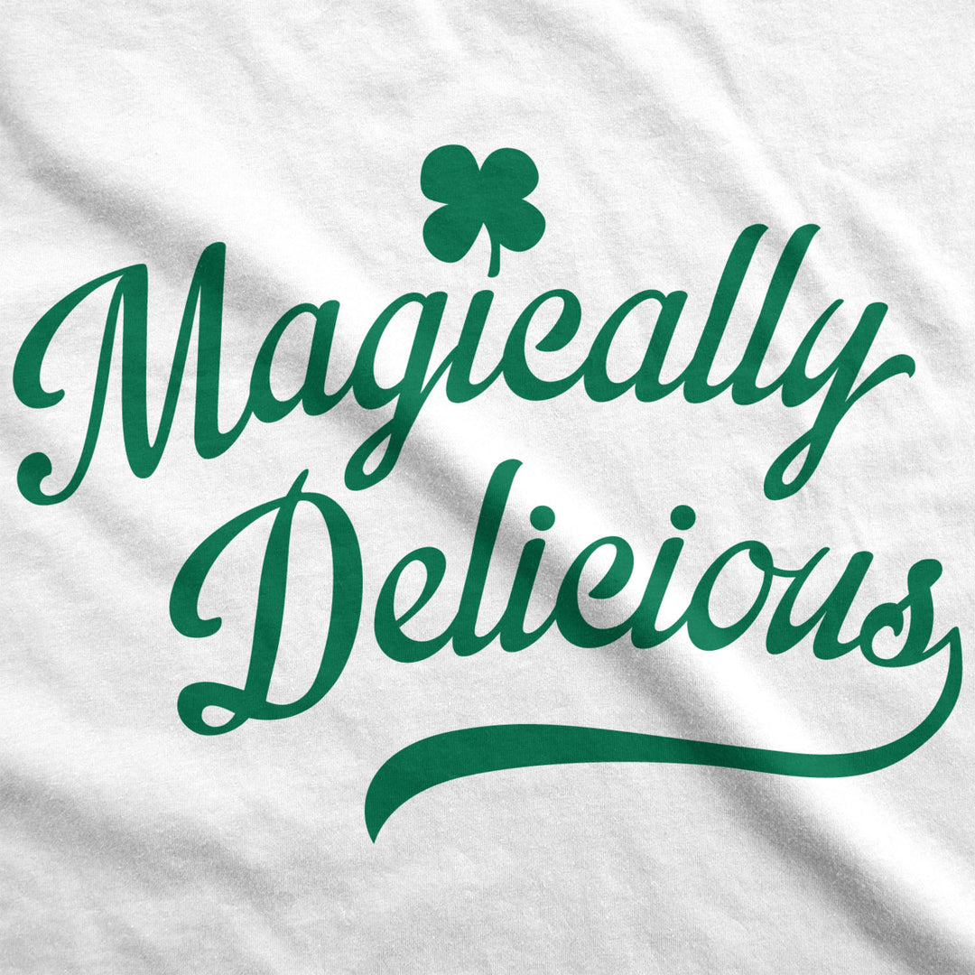 Mens Magically Delicious Funny Sarcastic St Patricks Day Saint Pattys Clover Image 2