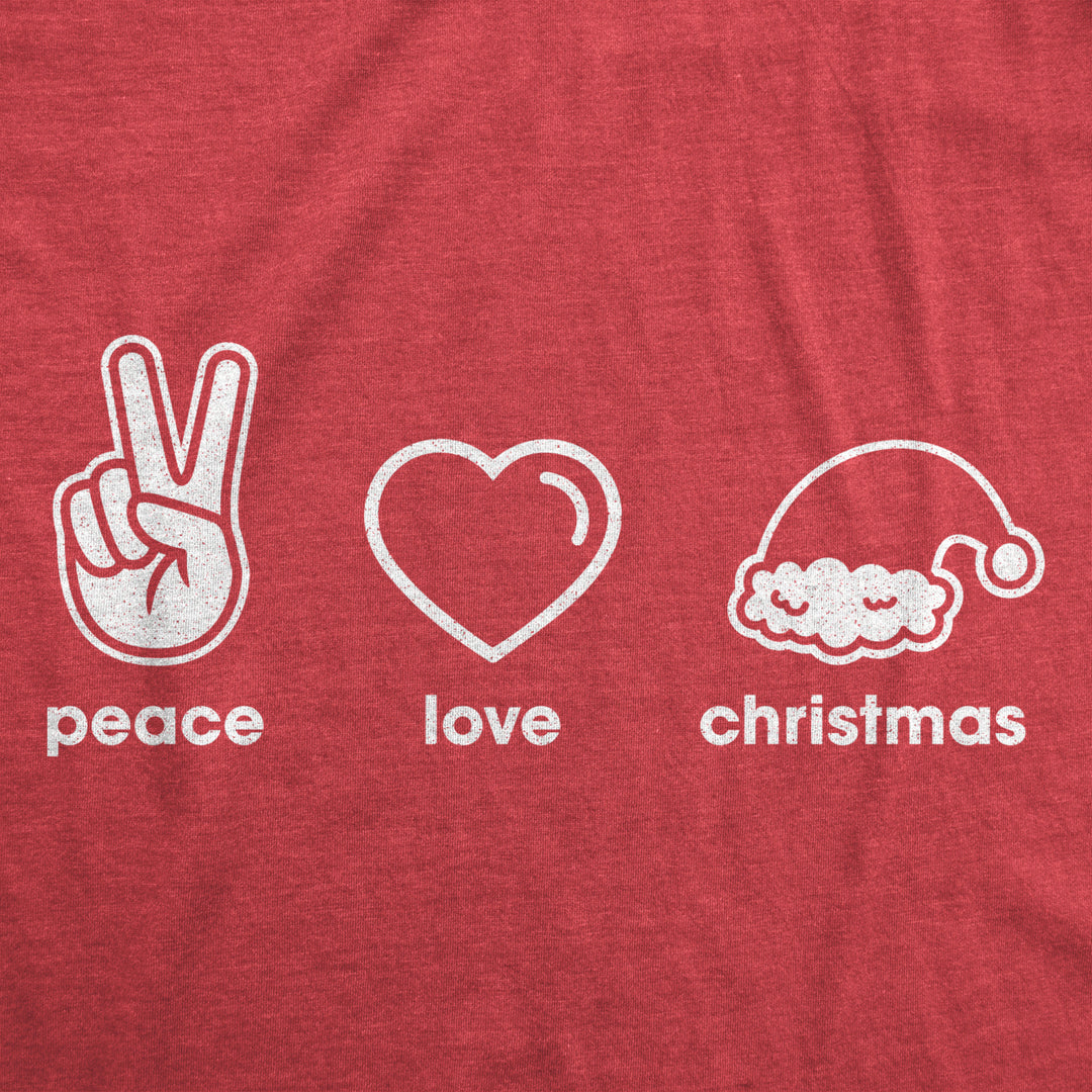 Womens Peace Love Christmas Tshirt Funny Holiday Xmas Party Graphic Novelty Tee Image 2