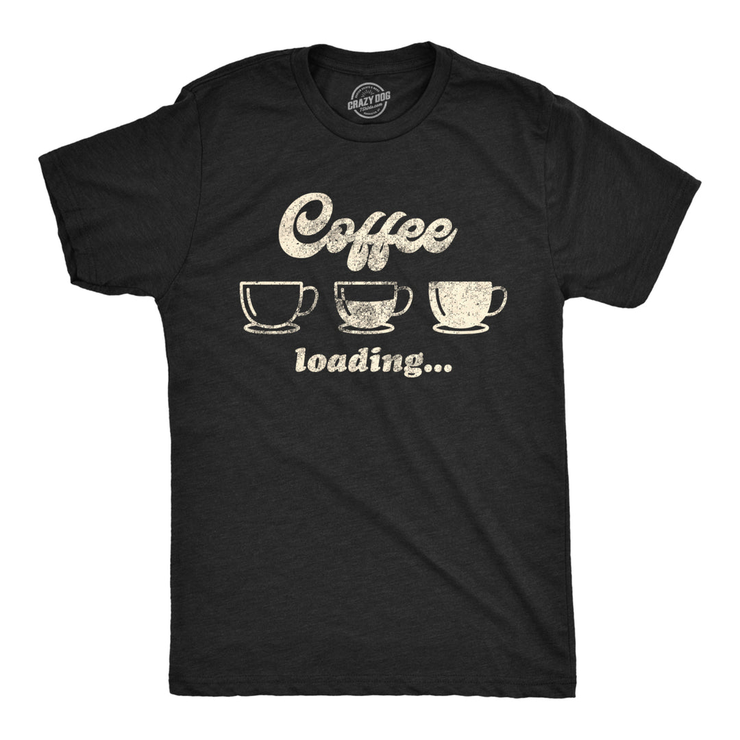 Mens Coffee Loading Tshirt Funny Mugs Caffiene Computer Novelty Tee Image 1