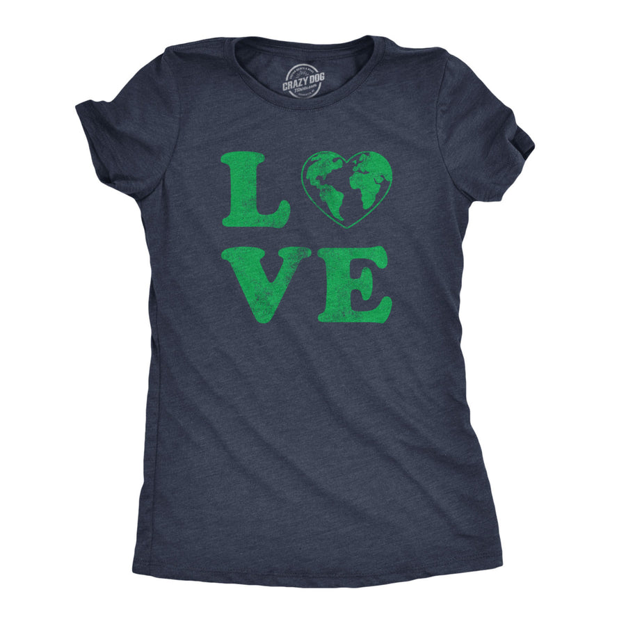 Womens Love Planet Earth Tshirt Cute Environmental Awareness Tee Image 1