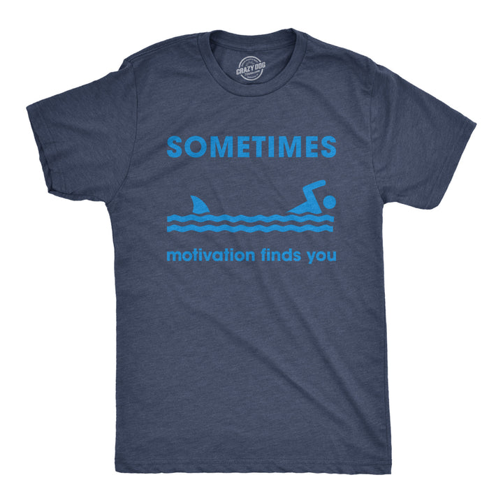 Mens Sometimes Motivation Finds You Tshirt Funny Shark Tee Image 1