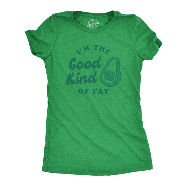 Womens I'm The Good Kind Of Fat Tshirt Funny Avocado Booty Butt Health Fitness Graphic Tee Image 1