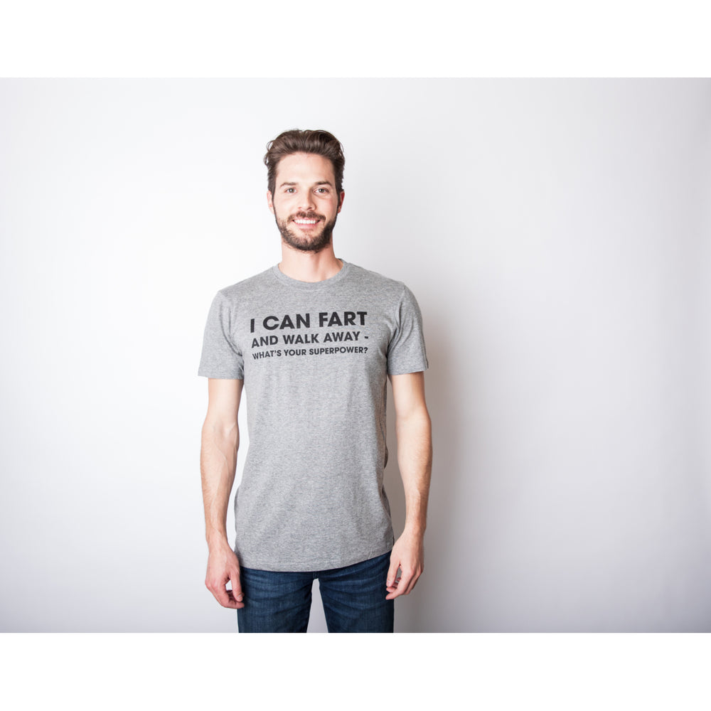 Mens I Can f**t And Walk Away Whats Your Superpower T shirt Funny Sarcastic Tee Image 2