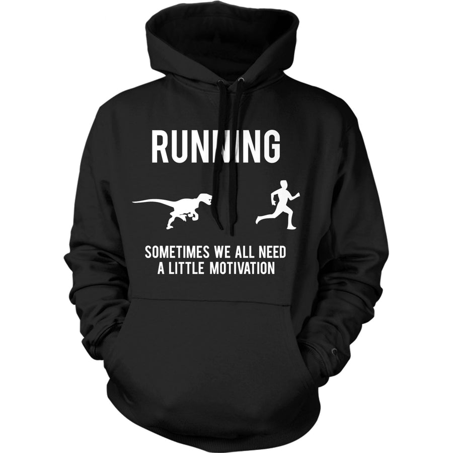 Running Motivation Sweater Funny T shirt Sarcasm Humor Run Novelty Hoodie Image 1