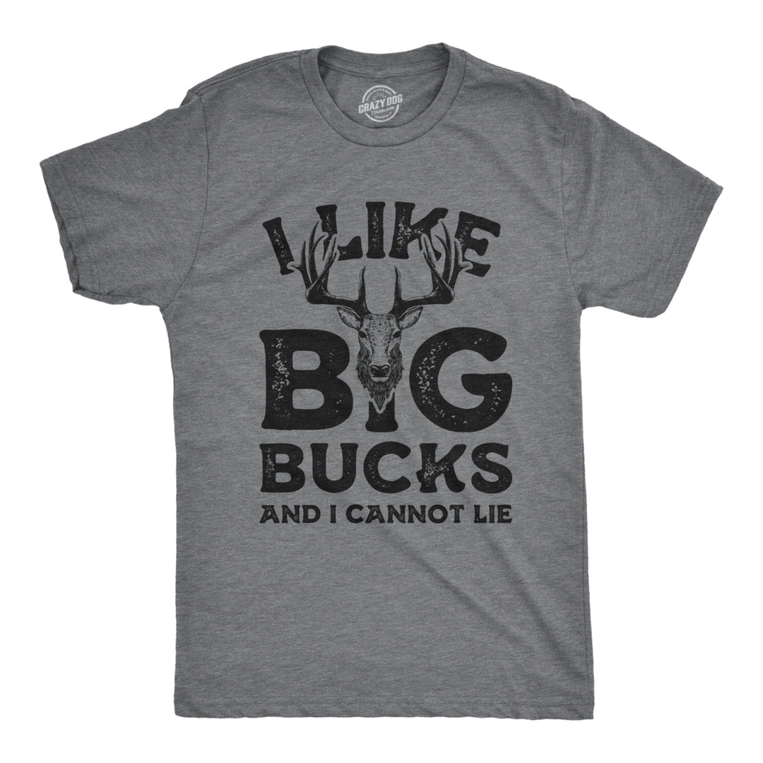 Mens I Like Big Bucks And I Cannot Lie Tshirt Funny Deer Hunting Tee Image 1