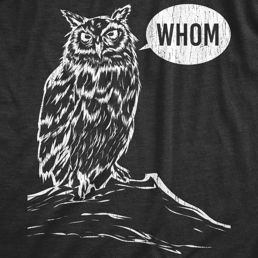 Womens Whom Owl Tshirt Funny Grammar Nerd Sarcastic Graphic Novelty Tee Image 2