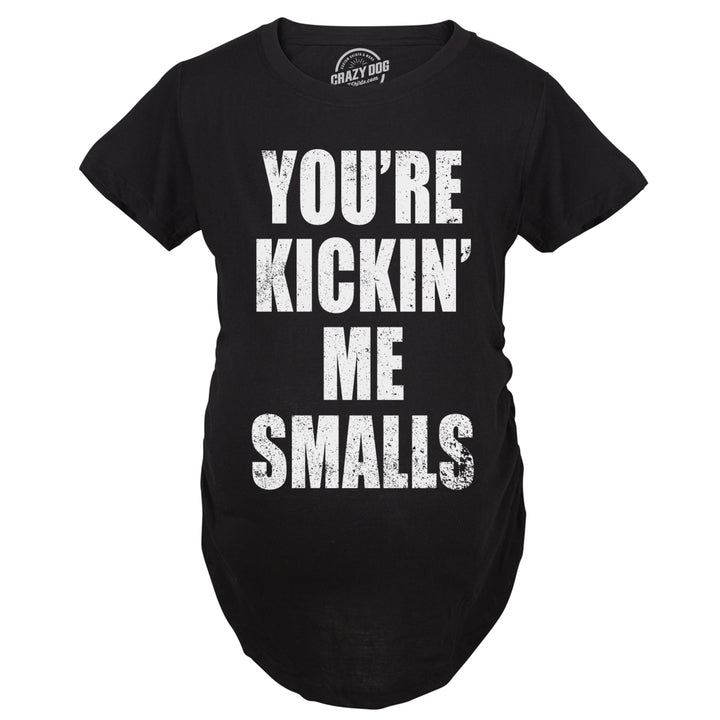 Maternity Kicking Me Smalls Funny T shirt Pregnancy Announcement Novelty Tee Image 4