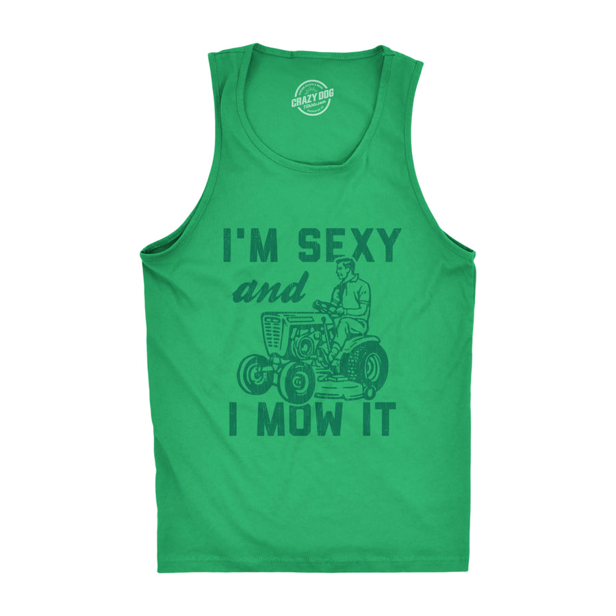 Im Sexy And I Mow It Mens Fitness Tank Funny Yardwork Fathers Day Graphic Novelty Tanktop Image 1