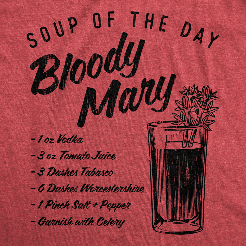 Womens Soup Of The Day Bloody Mary Tshirt Funny Cocktail Mixed Drink Recipe Graphic Tee Image 2