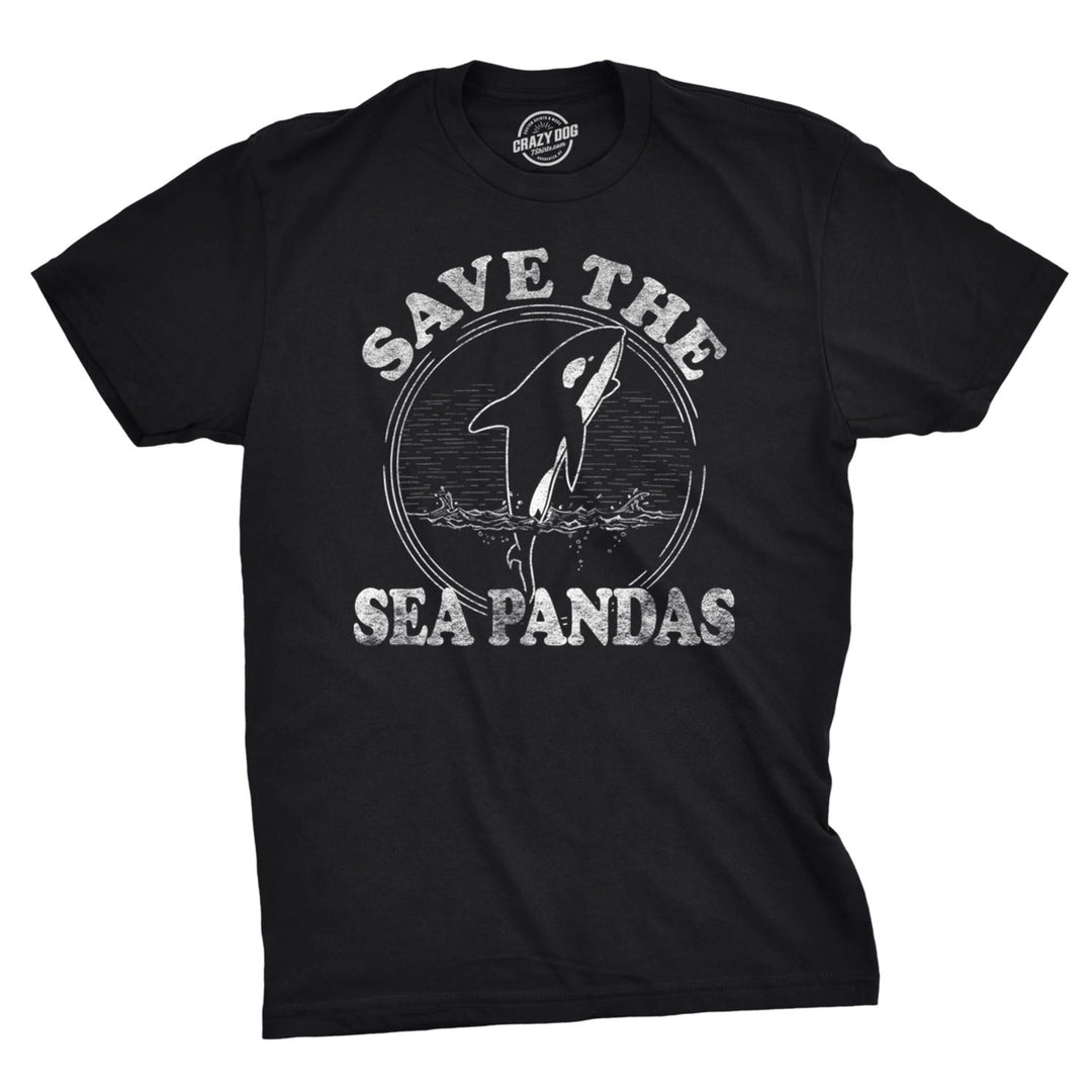 Mens Save The Sea Pandas Funny Whale Orca Dolphin Ocean Life T shirt Image 1