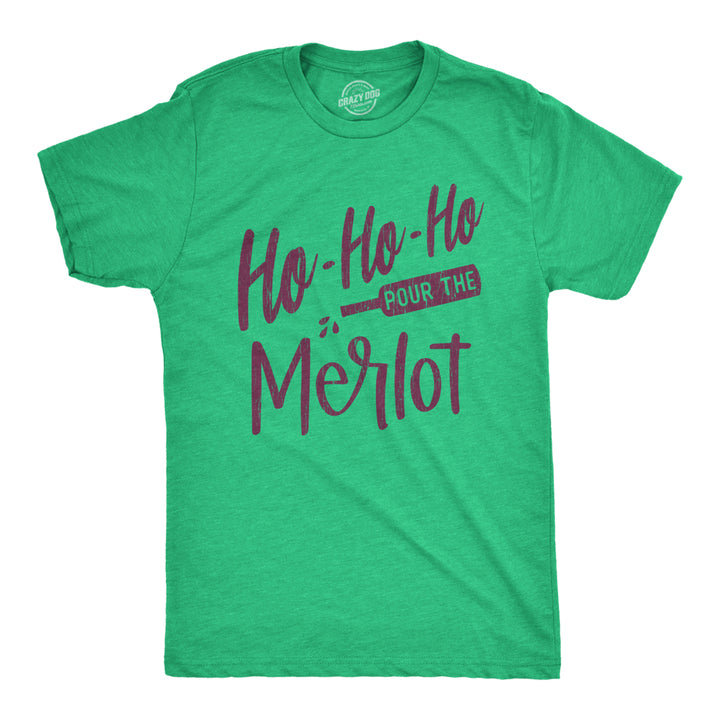 Mens Ho Ho Ho Pour The Merlot Tshirt Funny Christmas Party Wine Graphic Novelty Tee Image 1