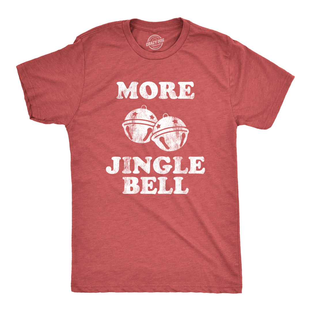 Mens More Jingle Bells T shirt Funny Christmas Party Hilarious T-shirt Image 1