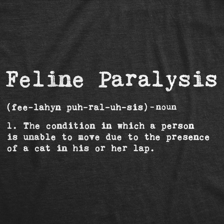 Womens Feline Paralysis Tshirt Funny Cat Lover Cute Pet Kitty Crazy Cat Lady Tee Image 2