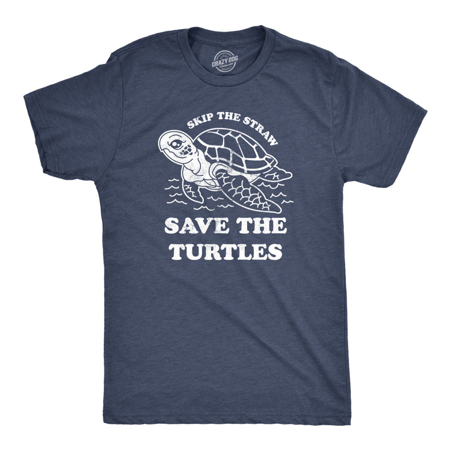 Mens Skip The Straw Save The Turtles Tshirt Environmental Awareness Tee Image 1