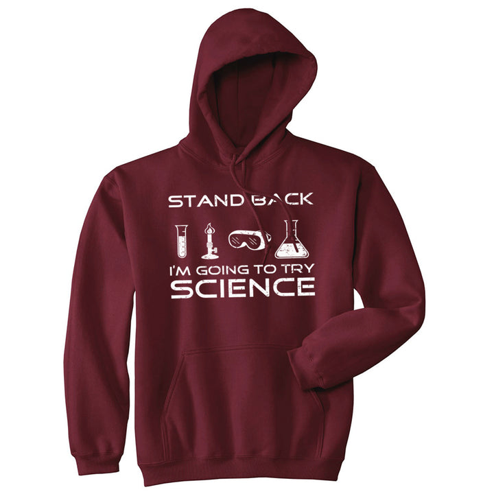 Stand Back Science Funny Sweater Cool Humorous Nerdy Shirt for Geeks Hoodie Image 4