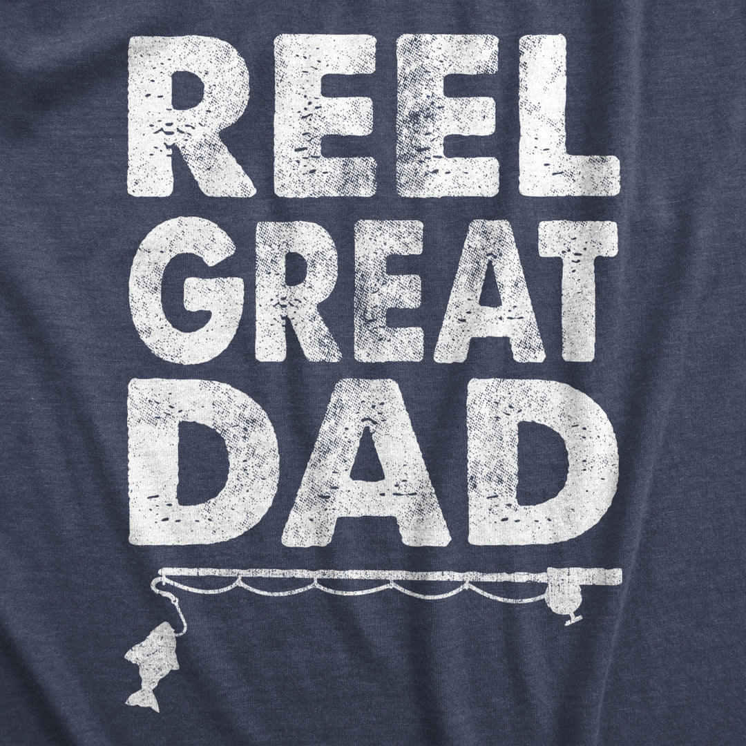 Mens Reel Great Dad T shirt Funny Fathers Day Fishing Tee Gift for Fisherman Image 2