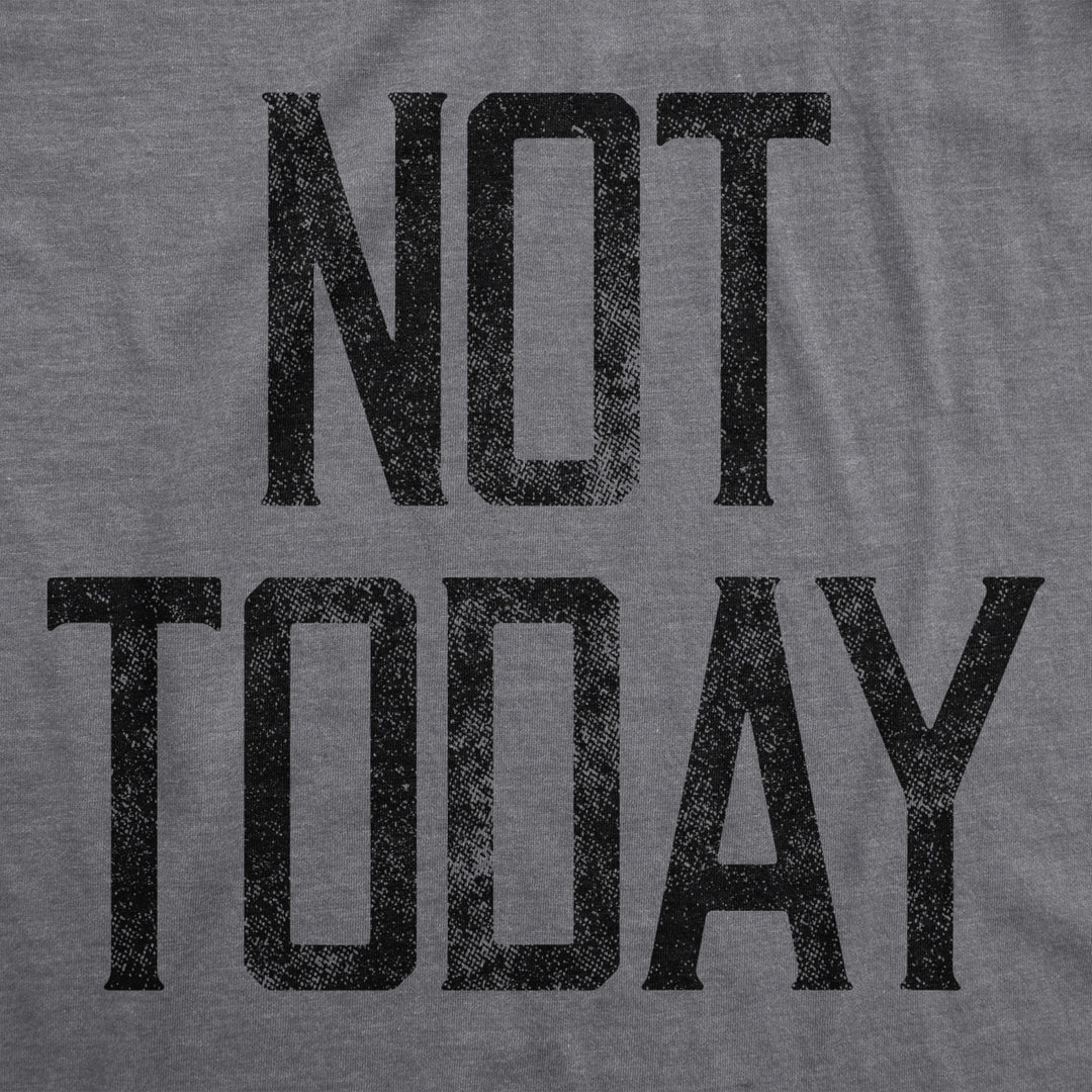 Womens Not Today T shirt Funny Graphic Hilarious Slogan Introvert Cool Humour Image 2