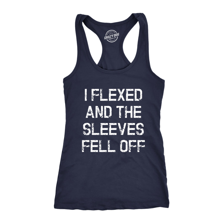 Womens I Flexed and the Sleeves Fell Off Tank Top Funny Sleeveless Workout Tee Image 1