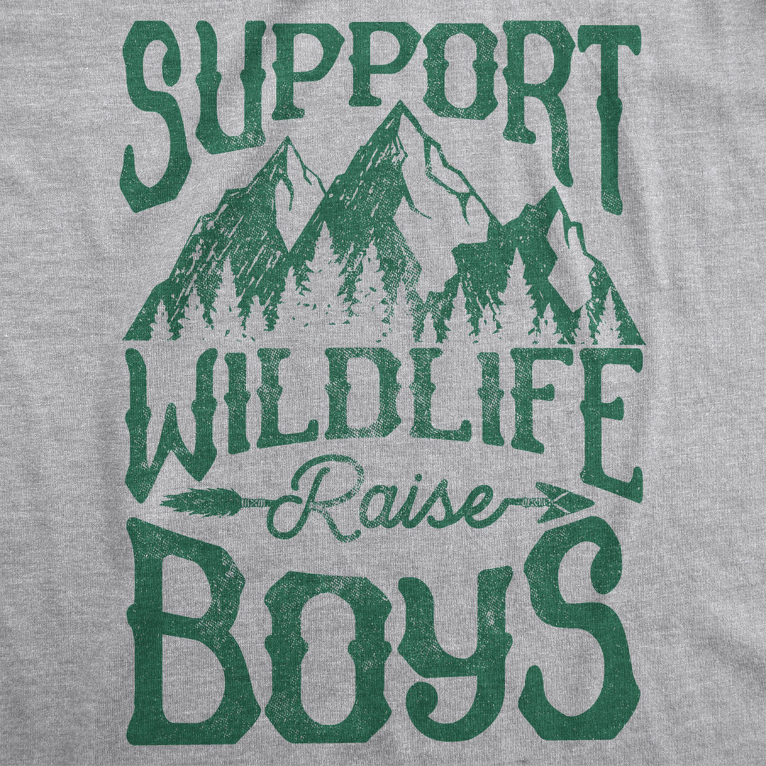 Womens Support Wildlife Raise Boys Tshirt Funny Parenting Tee Image 2