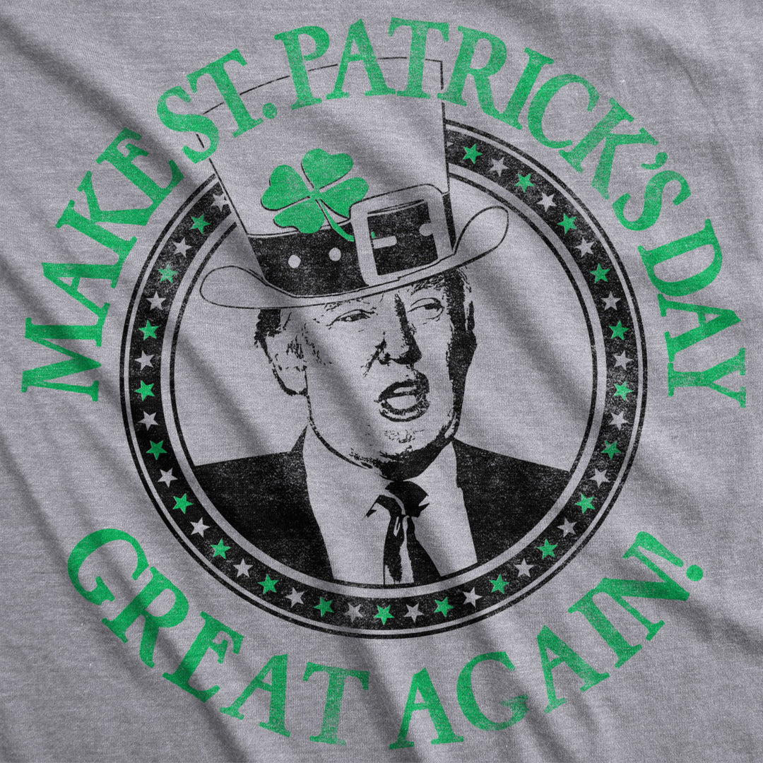 Womens Make Saint Patricks Day Great Again Funny Trump St Patty Irish T Shirt Image 2