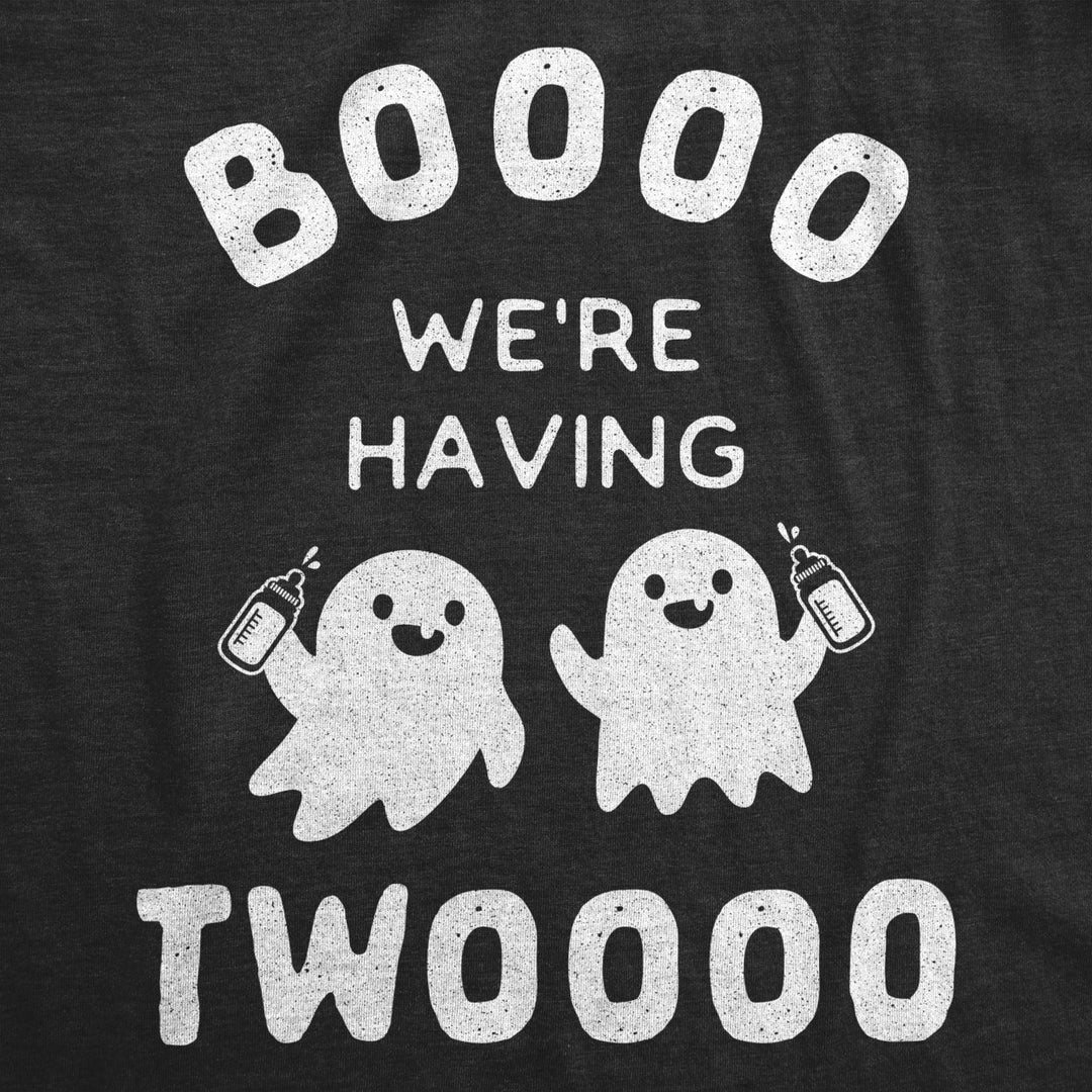 Maternity Boo Were Having Two Tshirt Funny Pregnancy Twins Announcement Halloween Tee Image 2