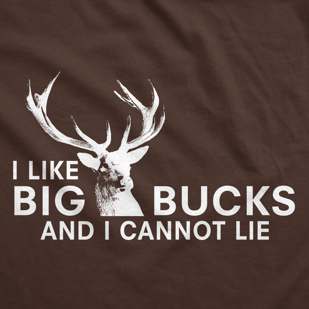 Mens I Like Big Bucks and I Cannot Lie Funny Deer Hunting Humor T shirts for Men Image 2