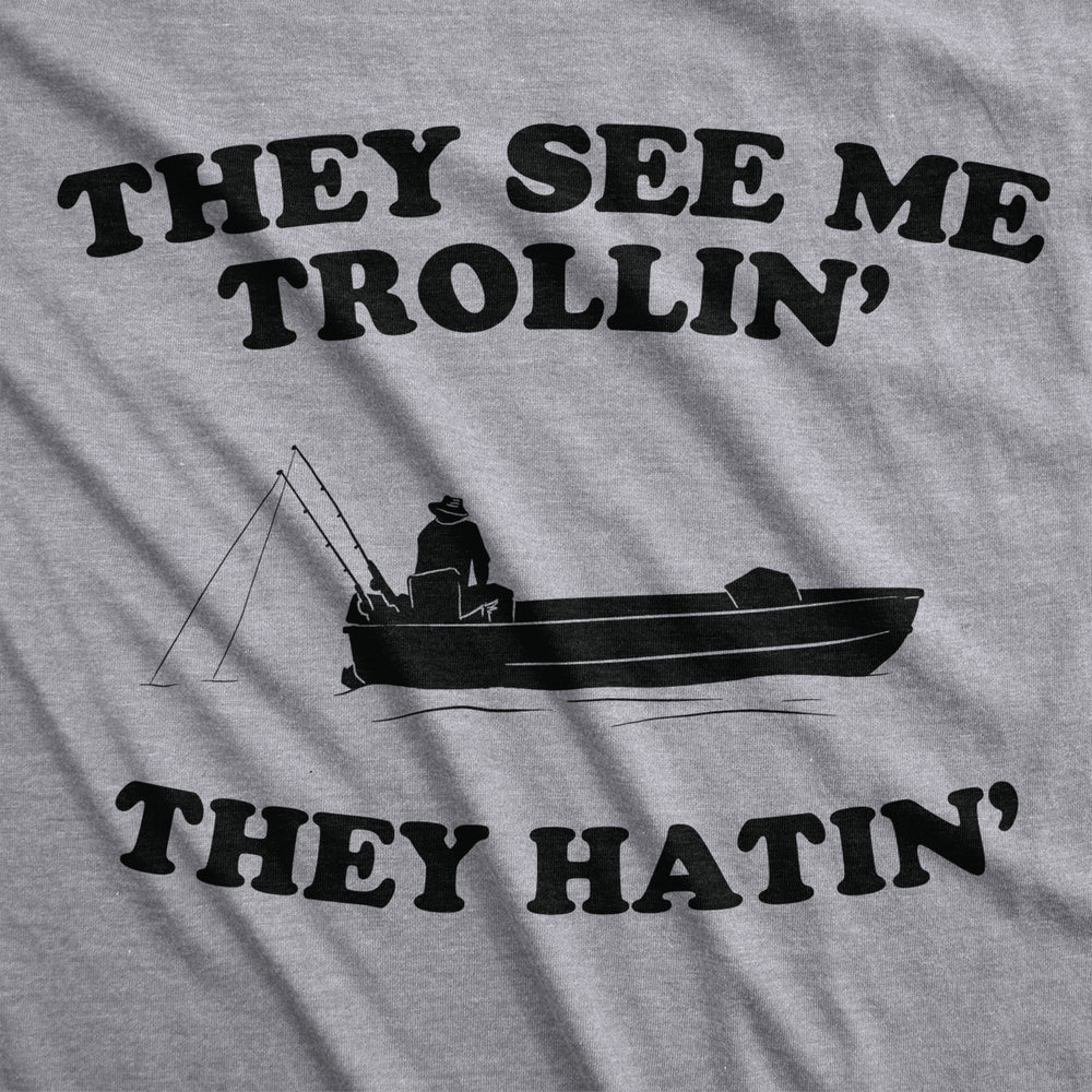 They See Me Trollin T Shirt Funny Fishing Shirts Fish Jokes Summer Camping Image 2