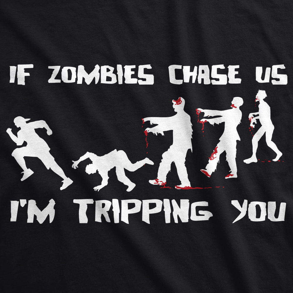 Youth If Zombies Chase Us Im Tripping You Funny Halloween TShirt for Kids Image 2