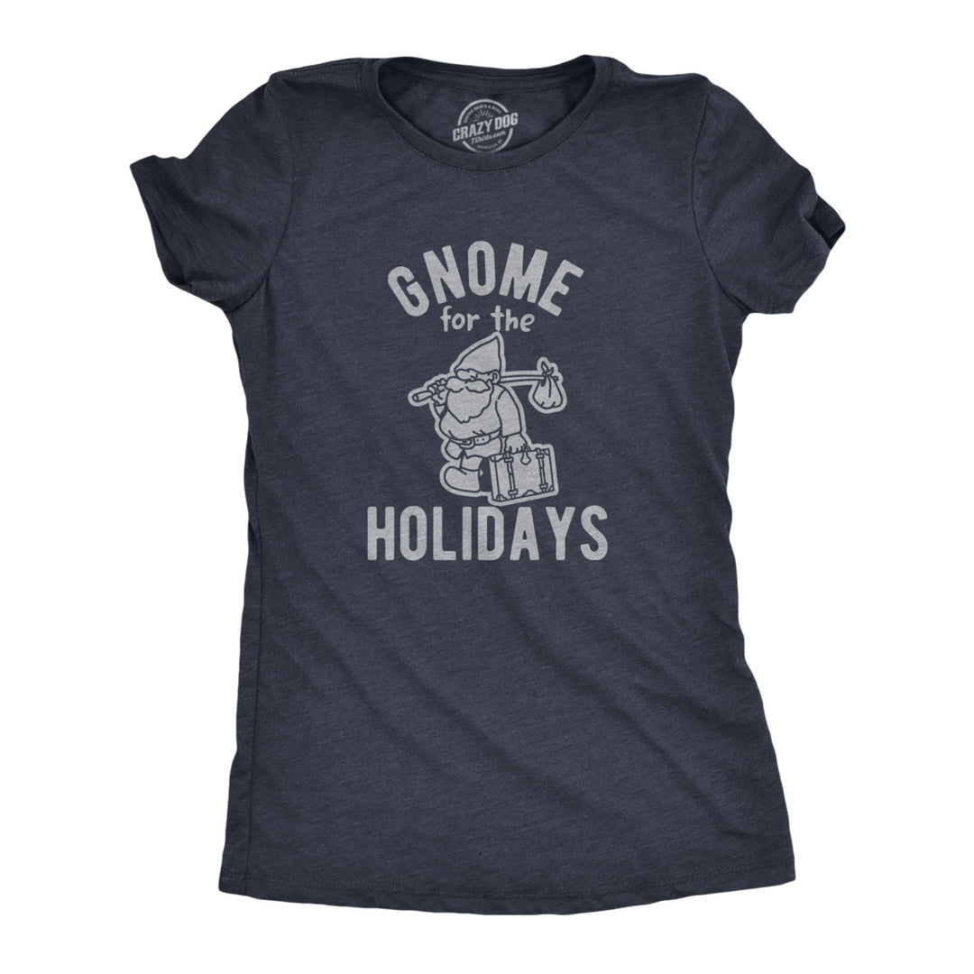 Womens Gnome For The Holidays Tshirt Funny Christmas Party Family Graphic Tee Image 1