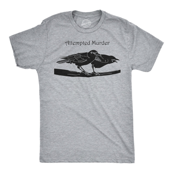 Attempted Murder T Shirt Funny Sarcastic Novelty Graphic Tee Adult Humor Top Image 1