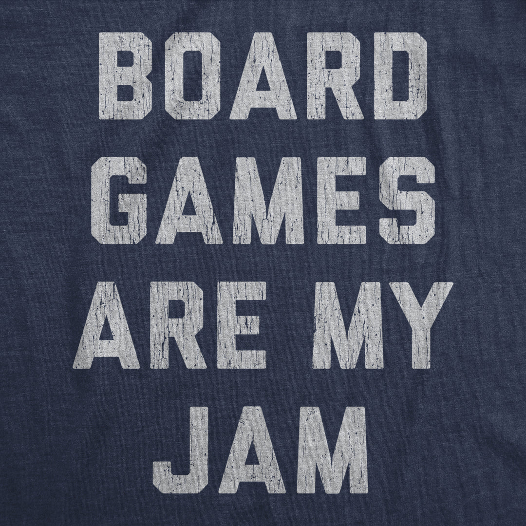 Mens Board Games Are My Jam T shirt Funny Game Night Hilarious Family Gift Tee Image 2